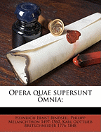 Opera Quae Supersunt Omnia; Volume 24