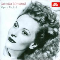 Opera Recital - Jarmila Novotn (soprano)