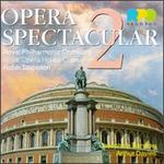 Opera Spectacular II