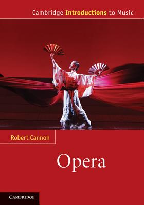 Opera - Cannon, Robert