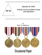 Operation Al Fajr: A Study in Army and Marine Corps Joint Operations: Occasional Paper 20