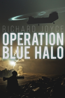 Operation Blue Halo - Joyce, Richard