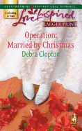 Operation: Married by Christmas