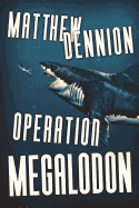 Operation Megalodon