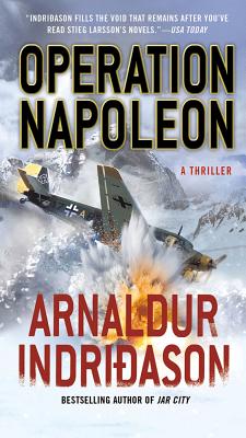 Operation Napoleon - Indridason, Arnaldur, Mr.