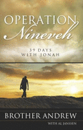 Operation Nineveh: 39 Days With Jonah