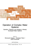 Operation of Complex Water Systems: Operation, Planning and Analysis of Already Developed Water Systems