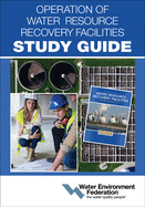 Operation of Water Resource Recovery Facilities Study Guide