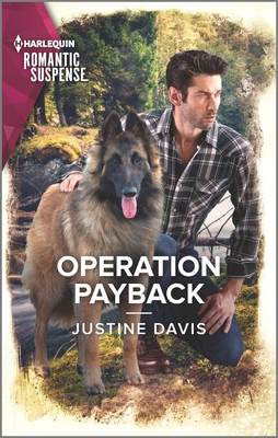 Operation Payback: A Thrilling K-9 Suspense Novel - Davis, Justine