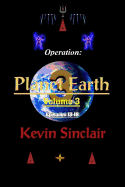 Operation: Planet Earth Volume 3 (Episodes 13-18)