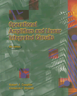 Operational Amplifiers and Linear Integrated Circuits - Coughlin, Robert F, and Driscoll, Frederick F