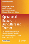 Operational Research in Agriculture and Tourism: 7th International Symposium and 29th National Conference on Operational Research, Chania, Greece, June 2018