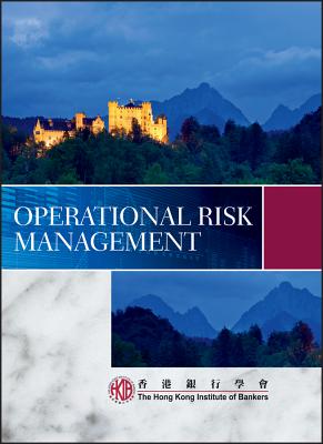 Operational Risk Management - Hong Kong Institute of Bankers (HKIB)