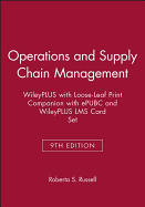Operations and Supply Chain Management 9e Wileyplus with Loose-Leaf Print Companion with Epubc and Wileyplus Lms Card Set