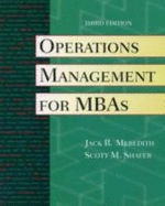Operations Management for MBAs with Crystal Ball CD - Meredith, Jack R, and Shafer, Scott M, PH.D.