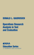 Operations Research Analysis in Test and Evaluation