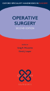 Operative Surgery - McLatchie, Greg R, and Leaper, David
