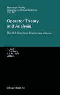 Operator Theory and Analysis: The M.A. Kaashoek Anniversary Volume Workshop in Amsterdam, November 12-14, 1997