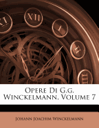 Opere Di G.G. Winckelmann, Volume 7