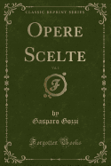 Opere Scelte, Vol. 2 (Classic Reprint)