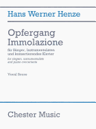 Opfergang Immolazione: For Singers, Instrumentalists, and Piano Concertante