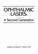 Ophthalmic Lasers: A Second Generation - March