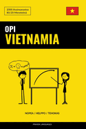 Opi Vietnamia - Nopea / Helppo / Tehokas: 2000 Avainsanastoa