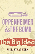 Oppenheimer and the Bomb