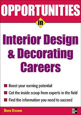 Opportunities in Interior Design & Decorating Careers - Stearns, David, and Stearns David