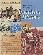 Opposing Viewpoints in American History, Volume 1: From Colonial Times to Reconstruction
