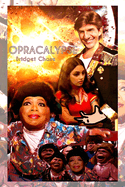 Opracalypse: 'O-gas-prah' Satire Book Cover