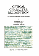 Optical Character Recognition: An Illustrated Guide to the Frontier