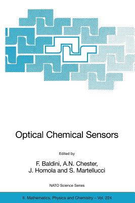 Optical Chemical Sensors - Baldini, F (Editor), and Chester, A N (Editor), and Homola, J (Editor)