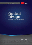Optical Design: Applying the Fundamentals