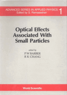Optical Effects Associated with Small Particles