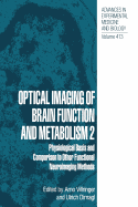 Optical Imaging of Brain Function and Metabolism 2: Physiological Basis and Comparison to Other Functional Neuroimaging Methods