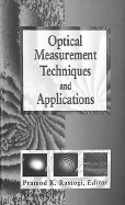 Optical Measurement Techniques and Applications - Rastogi, Pramod K (Editor)