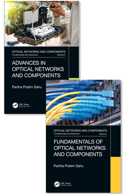 Optical Networks and Components: Fundamentals and Advances - Sahu, Partha Pratim