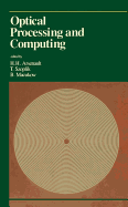 Optical processing and computing