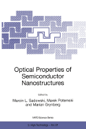 Optical Properties of Semiconductor Nanostructures - Sadowski, Marcin L (Editor), and Potemski, Marek (Editor), and Grynberg, Marian (Editor)