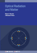 Optical Radiation and Matter