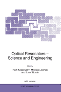 Optical Resonators - Science and Engineering