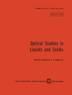 Optical Studies in Liquids and Solids