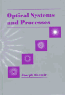 Optical Systems and Processes