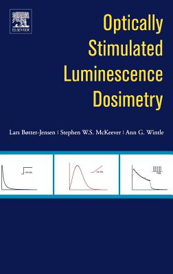 Optically Stimulated Luminescence Dosimetry - Boetter-Jensen, L, and McKeever, S W S, and Wintle, A G