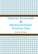 Optician Essentials and Advanced Exam Practice Test