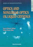 Optics and Nonlinear Optics of Liquid Crystals