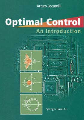 Optimal Control: An Introduction - Locatelli, Arturo