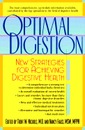 Optimal Digestion: New Strategies for Achieving Digestive Health