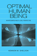 Optimal Human Being: An Integrated Multi-Level Perspective